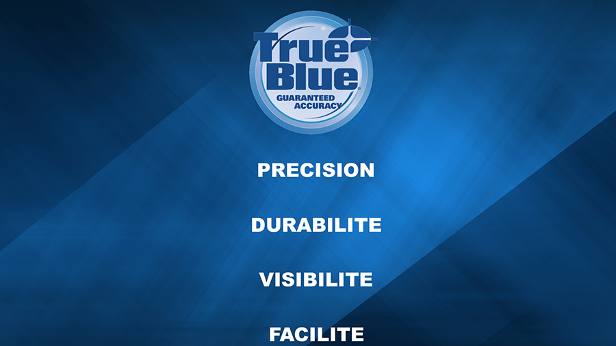 Technologie True Blue Empire : précision, durabilité, visibilité, facilité
