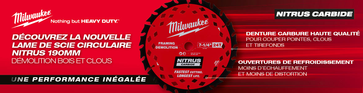 Lame scie circulaire Nitrus Carbide Milwaukee : performance, robustesse et précision