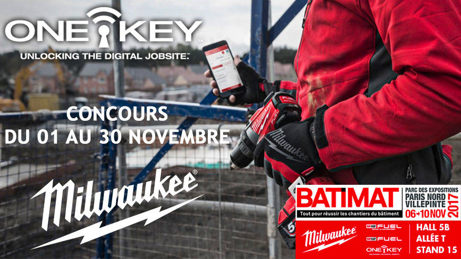 Jeu concours outillage Milwaukee BATIMAT 2017