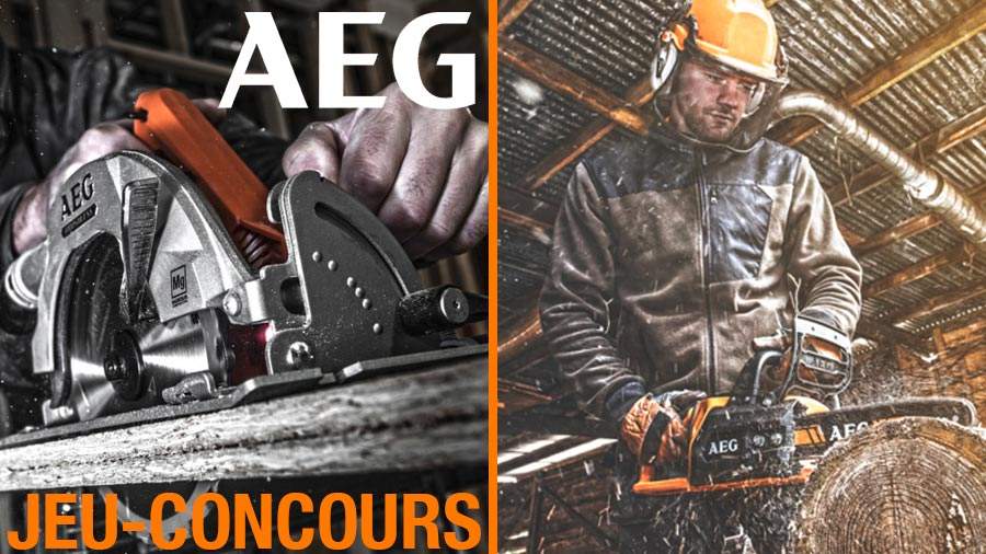 Jeu-concours AEG : outils électroportatifs charpentiers Jeu-concours AEG : outils électroportatifs charpentiers