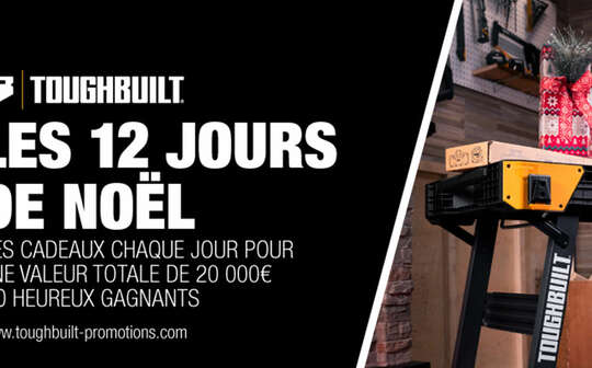 « Les 12 jours de Noël » de ToughBuilt, jeu-concours à destination des professionnels du BTP