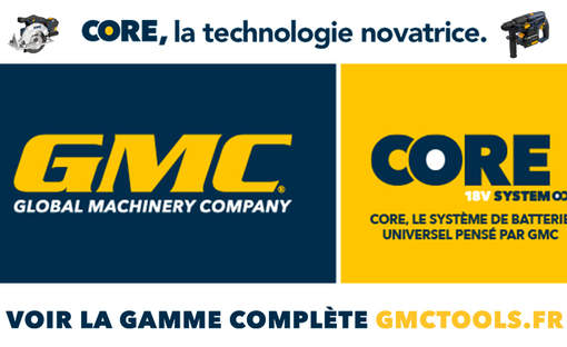GMC CORE 18 V : une plateforme d'outils électroportatifs à la portée de tous