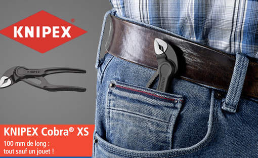 Une nouvelle pince multiprises KNIPEX Cobra XS vient compléter la gamme
